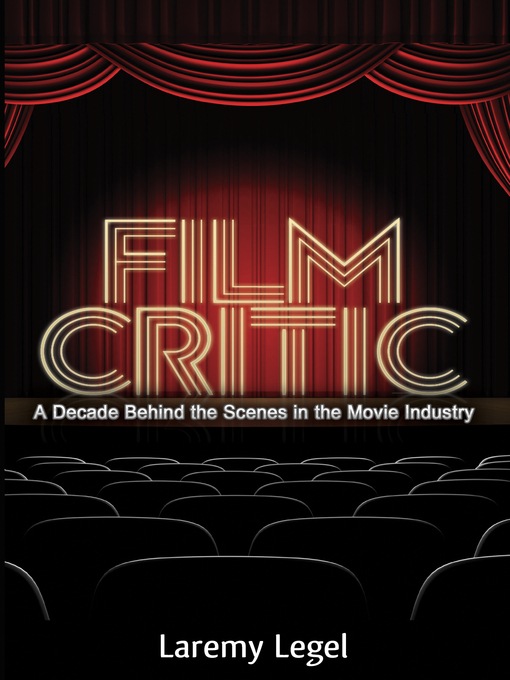 Title details for Film Critic by Laremy Legel - Available